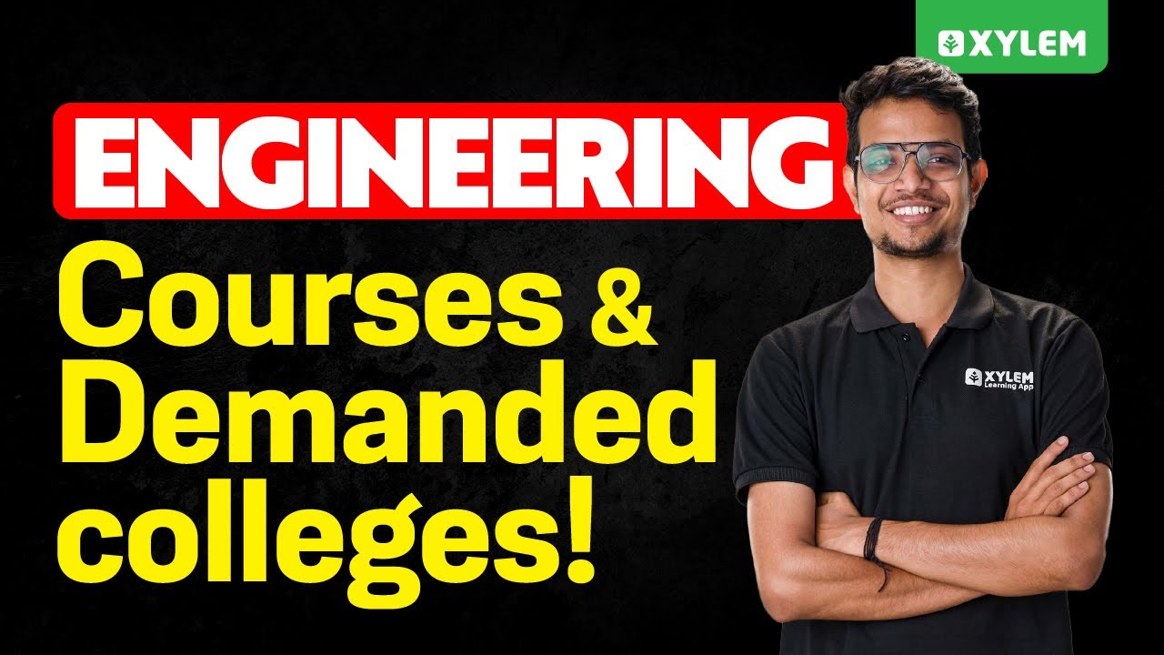 Engineering Courses & Demanded Colleges! | Xylem KEAM