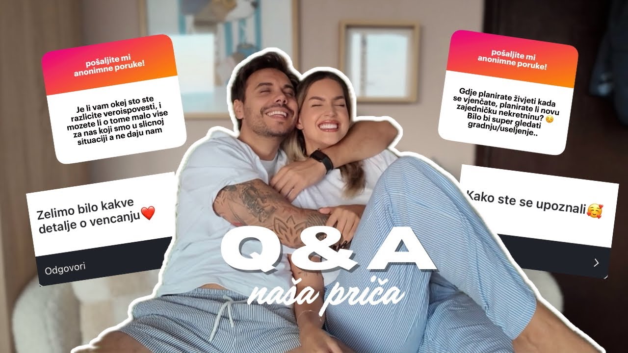 Q&A - kako smo se upoznali, prvi dejt i veza na daljinu? ❤️