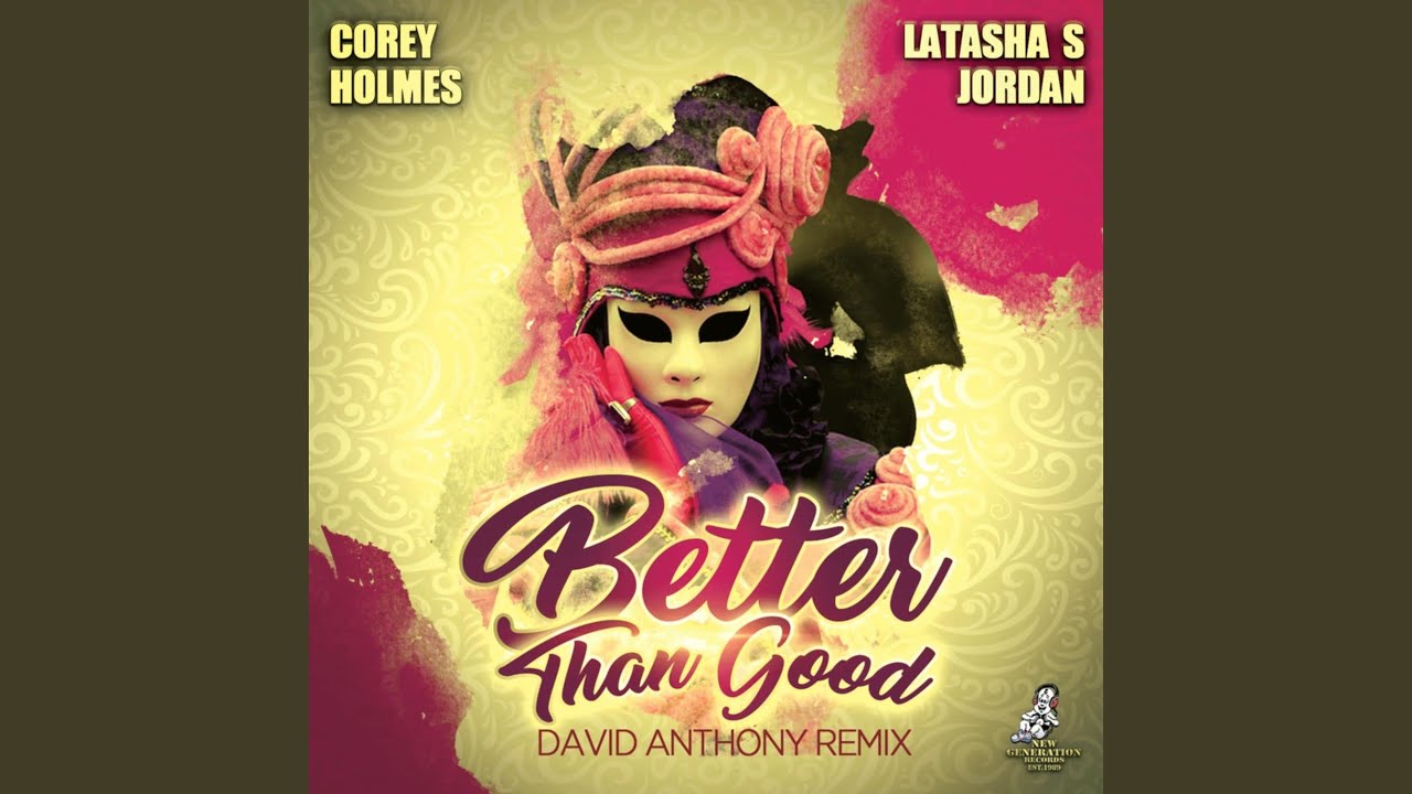Better Than Good (DA REMIX EXT)