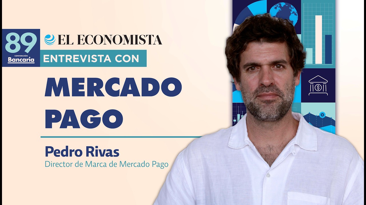 Mercado Pago y la evolución de la fintech en México | Pedro Rivas | Convención Bancaria 89