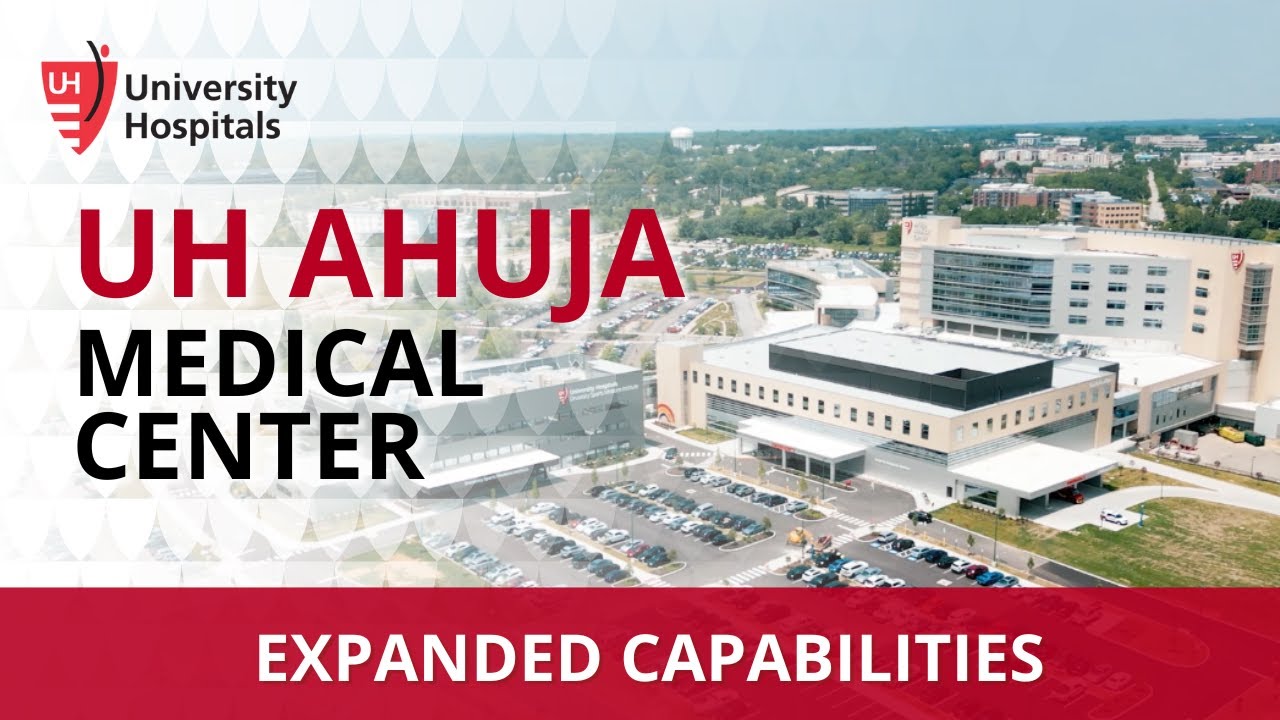 University Hospitals Ahuja Medical Center - Expanded Capabilities
