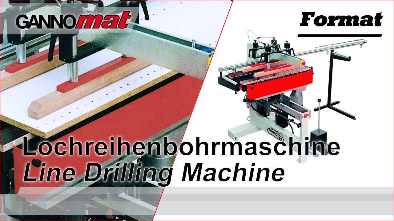 GANNOMAT Format 42 / Doppelte Lochreihenbohrmaschine / Double Line Drilling Machine