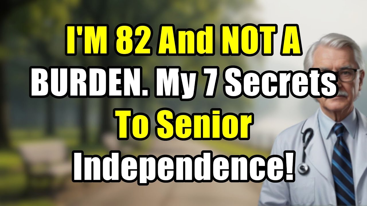 I'm 82 & Not a Burden: My 7 Wise Secrets to Stay Independent as a Senior!