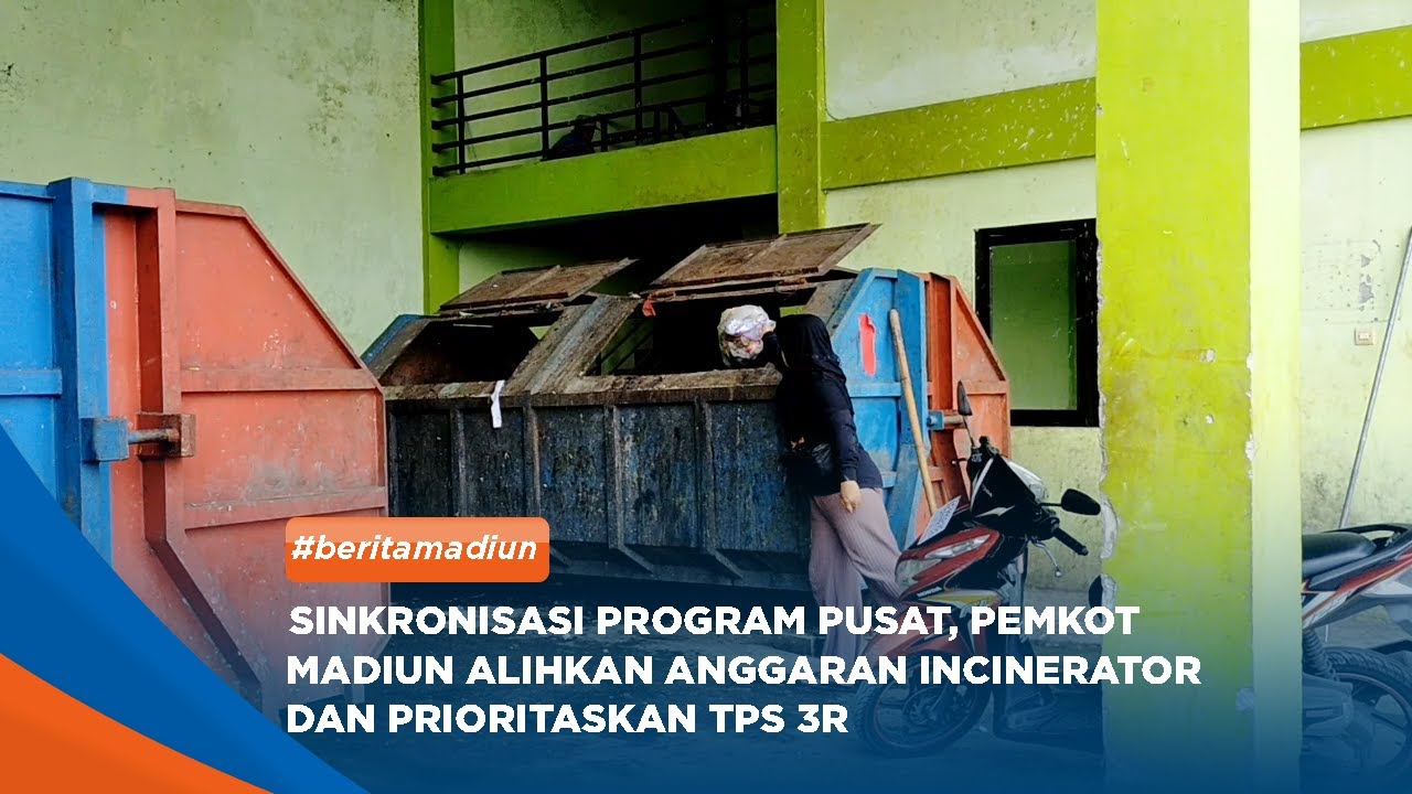 MADIUN - Sinkronisasi Program Pusat, Pemkot Madiun Alih Anggaran Incinerator & Prioritaskan TPS 3R