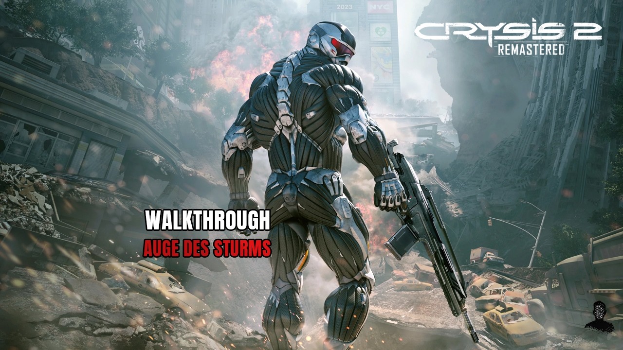 Crysis 2 Remastered | Auge des Sturms | 100% Walkthrough