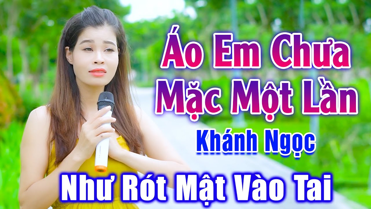 Áo Em Chưa Mặc Một Lần - Em Gái Hát Đường Phố Ngọt Ngào Nghe Như Rót Mật Vào Tai - Khánh Ngọc