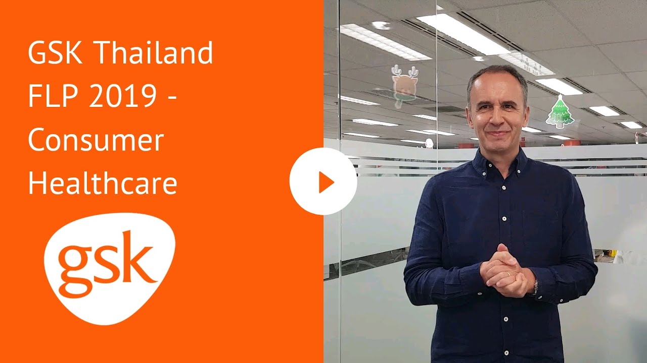 GSK Thailand FLP 2019 - Consumer Healthcare