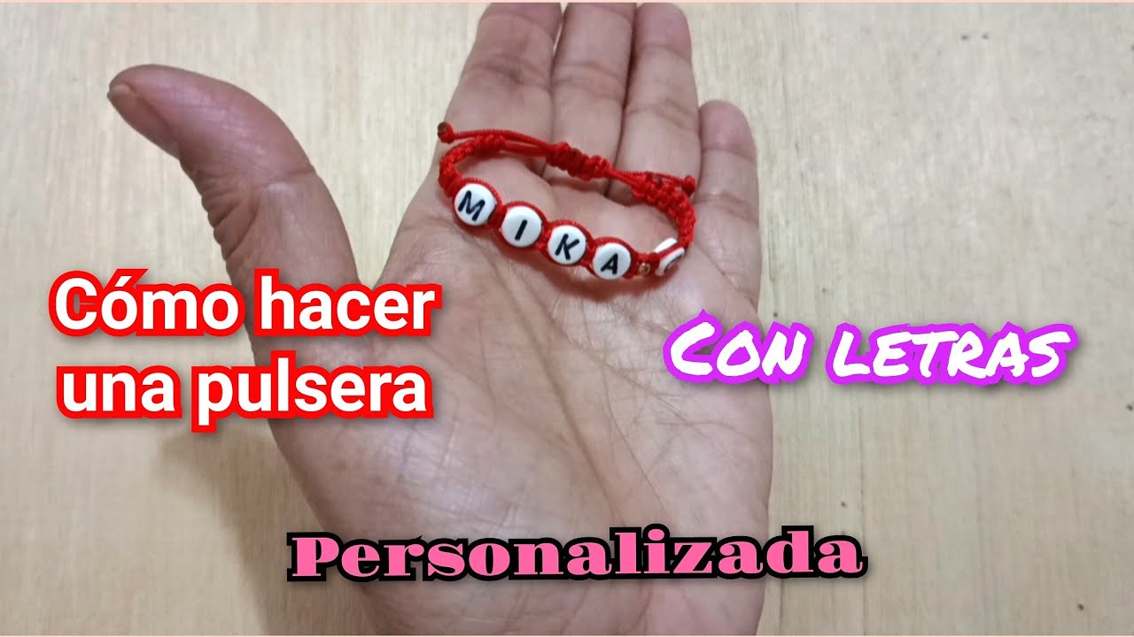 Como hacer una pulsera tejida con nombre,fácil y rápido!