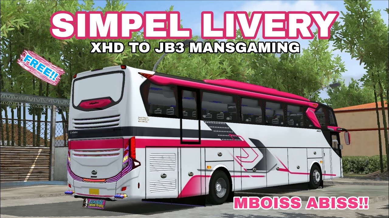MBOISS POLLL!!! LIVERY JB3 MANSGAMING PINKK ELEGAN BUSSID