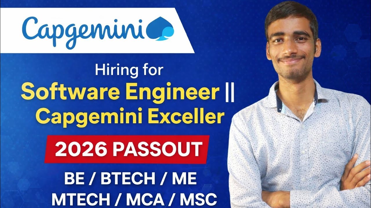 Capgemini Exceller Hiring 2026 | Software Engineer | BE BTech ME MTech MCA MSc