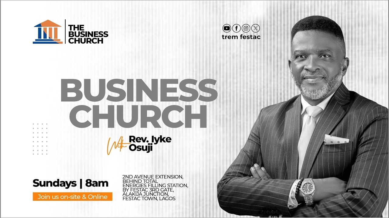 The Business Church with Iyke Osuji | Sunday 22 February 2026