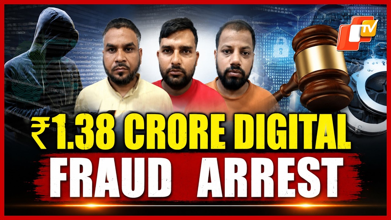 Rs 1.38 Crore Digital Arrest Fraud: Crime Branch Nabs Three More In Bhubaneswar Cyber Scam | Odisha