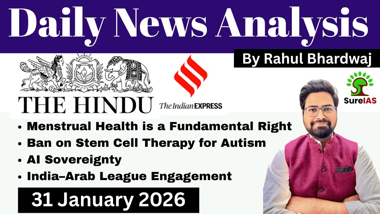 The Hindu & The Indian Express| Daily Current Affairs | UPSC CSE'26 | 31 January | Rahul Bhardwaj