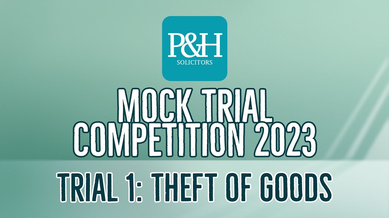 Mock Trial 1: Theft of goods