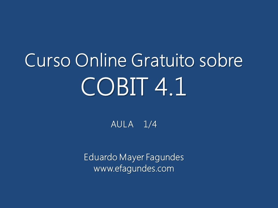 Cobit por Eduardo Fagundes, parte 1/4