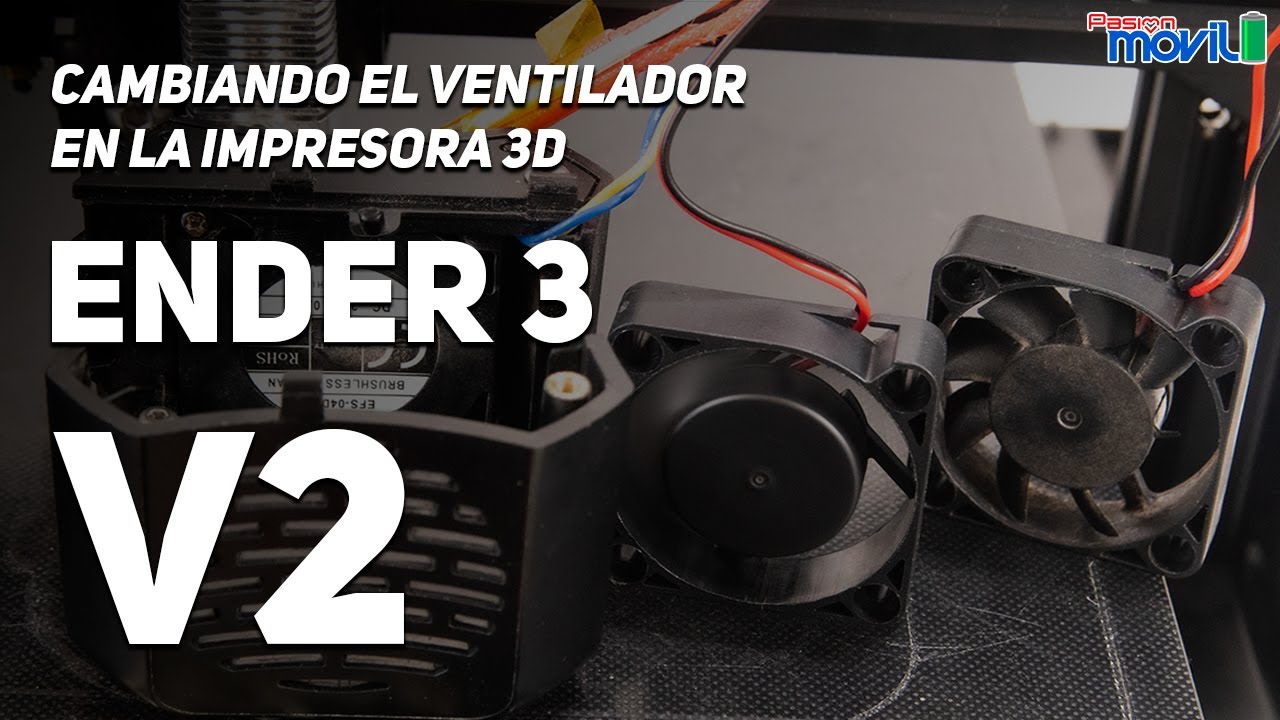 Cambiando un ventilador ruidoso en tu Impresora 3D (Ender 3 V2)