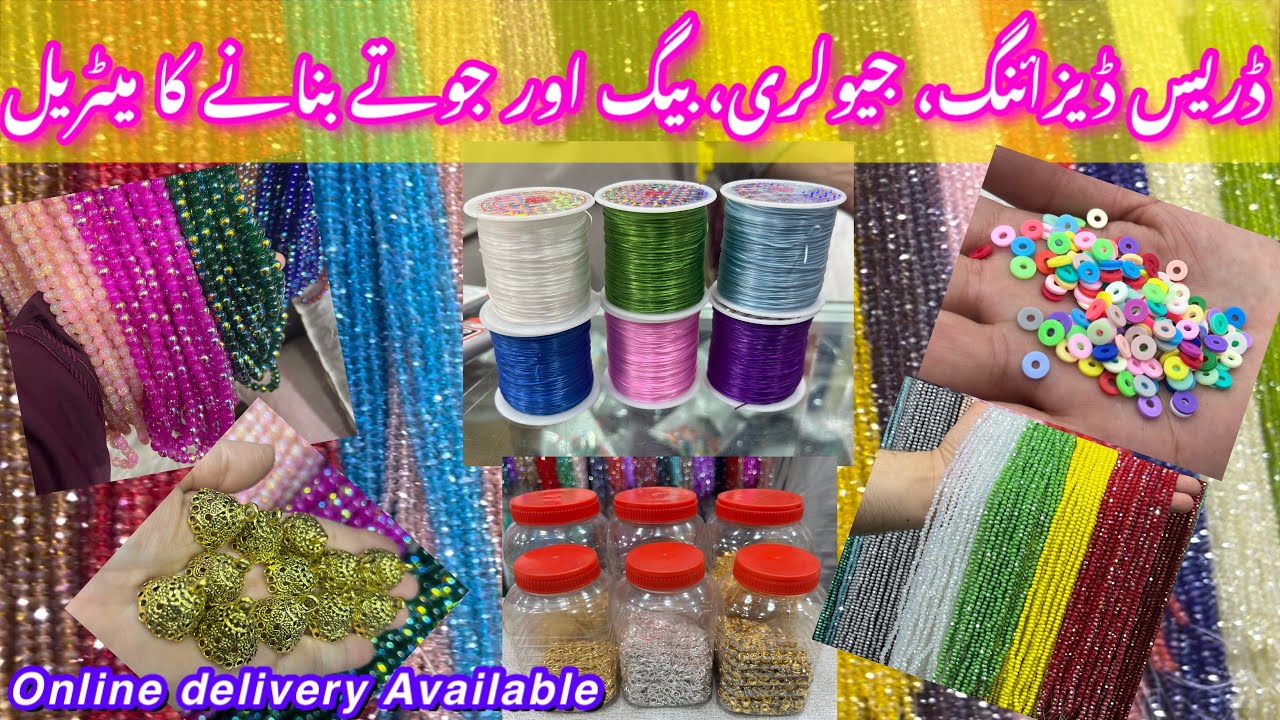Wholesale beads,pearls, crystal,moti jewellery or purse making items market In Lahore