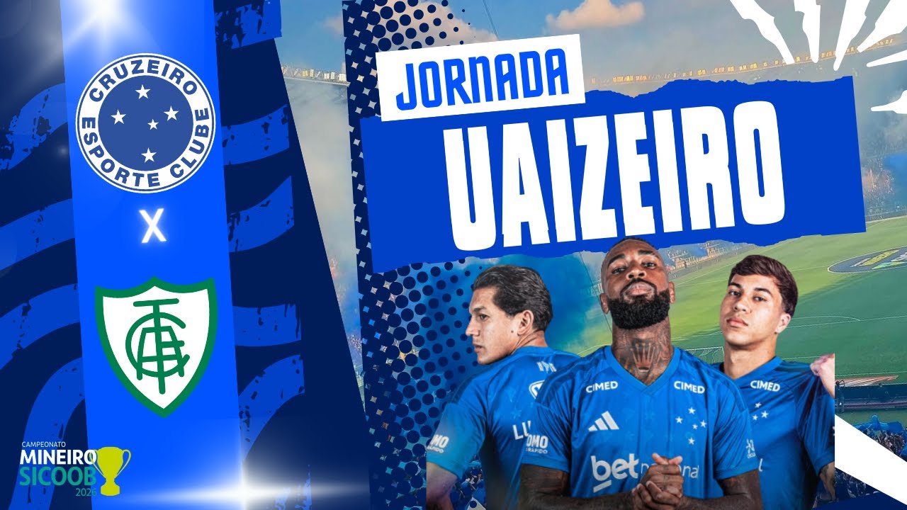 JORNADA UAIZEIRO |CRUZEIRO X AMÉRICA - AO VIVO COM IMAGENS DO MINEIRÃO | CAMPEOONATO MINEIRO 2026