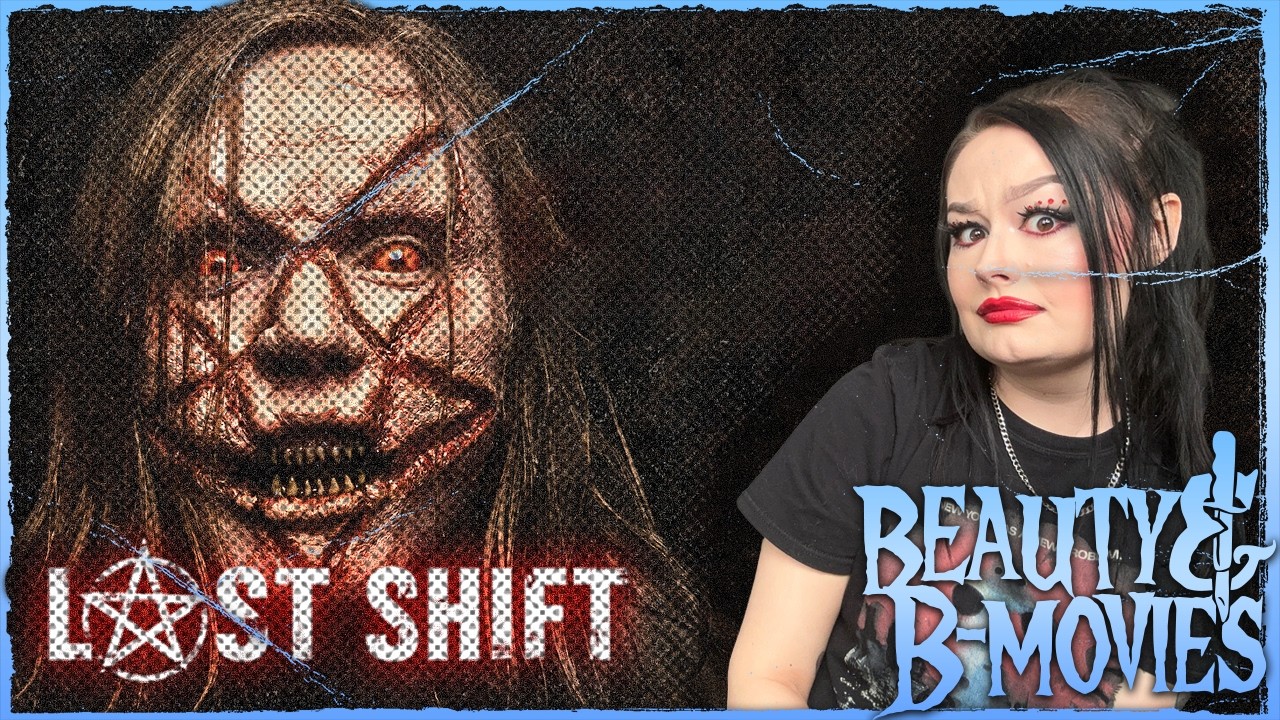 Last Shift had me SCARED! Beauty & B-Movies ep. 12