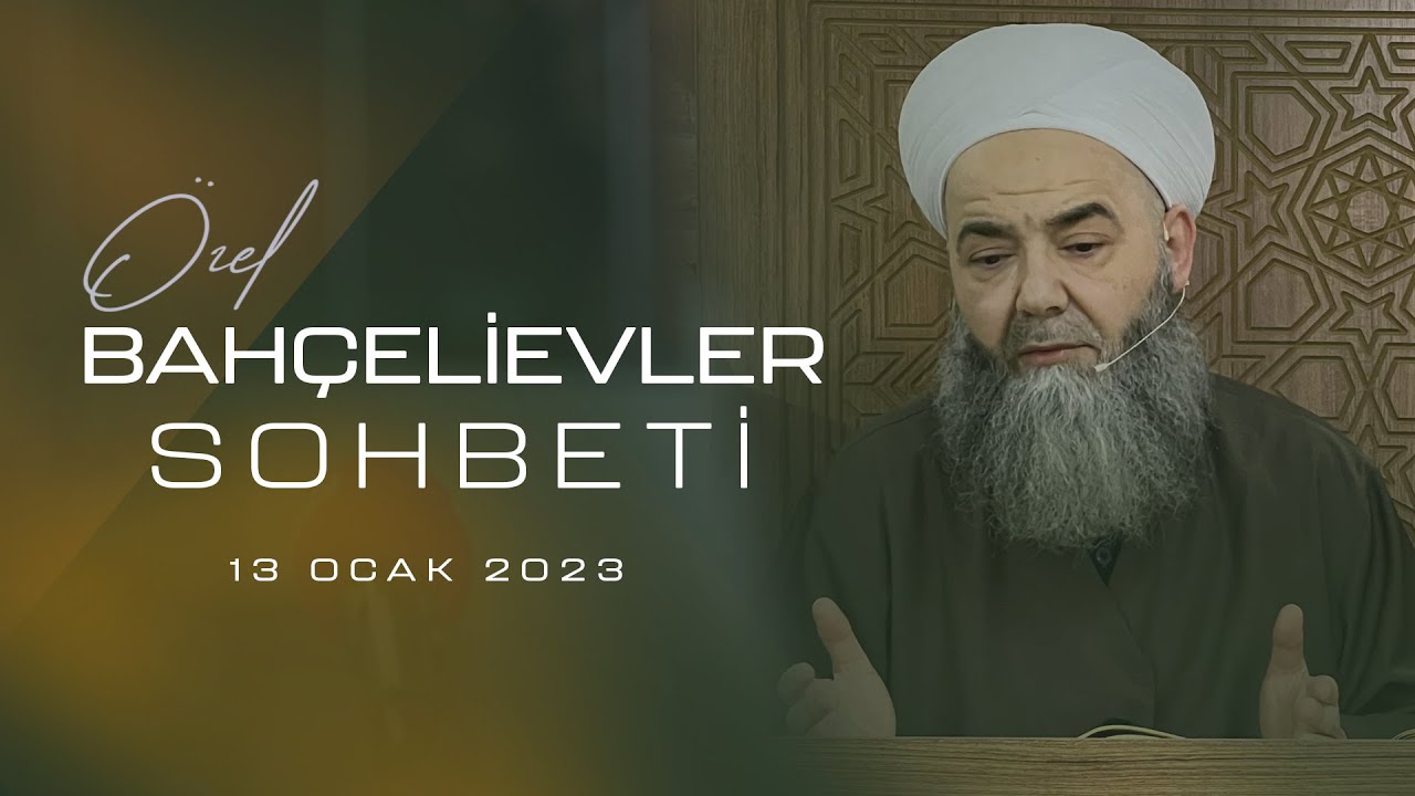 Bahçelievler Sohbeti 13 Ocak 2023