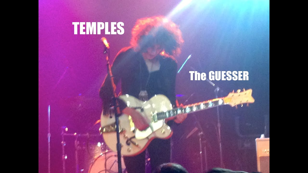 Temples - THE GUESSER - LIVE from Toronto