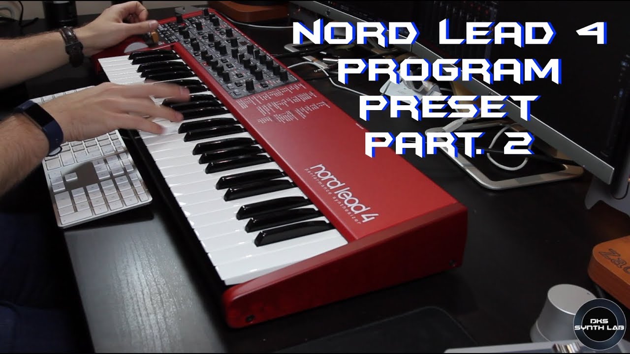 Nord Lead 4 Program preset Part. 2 | No Talking |