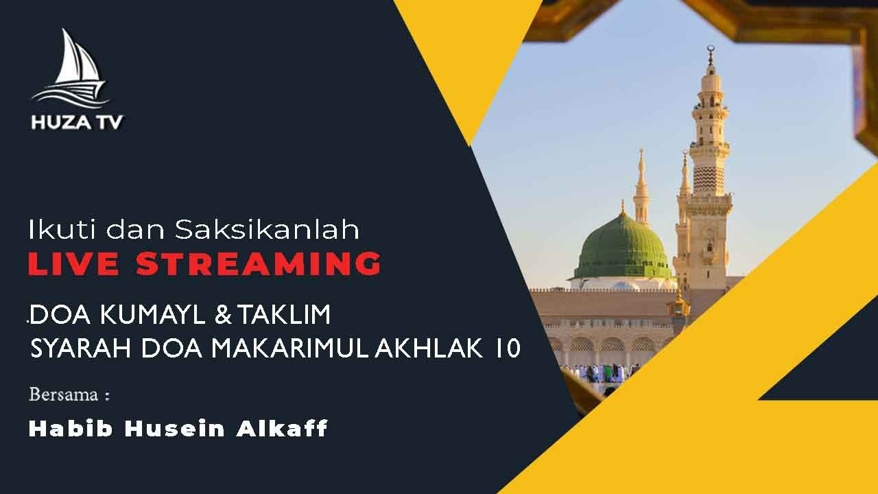 Doa kumail dan Taklim Syarah Doa makarim Akhlak 10