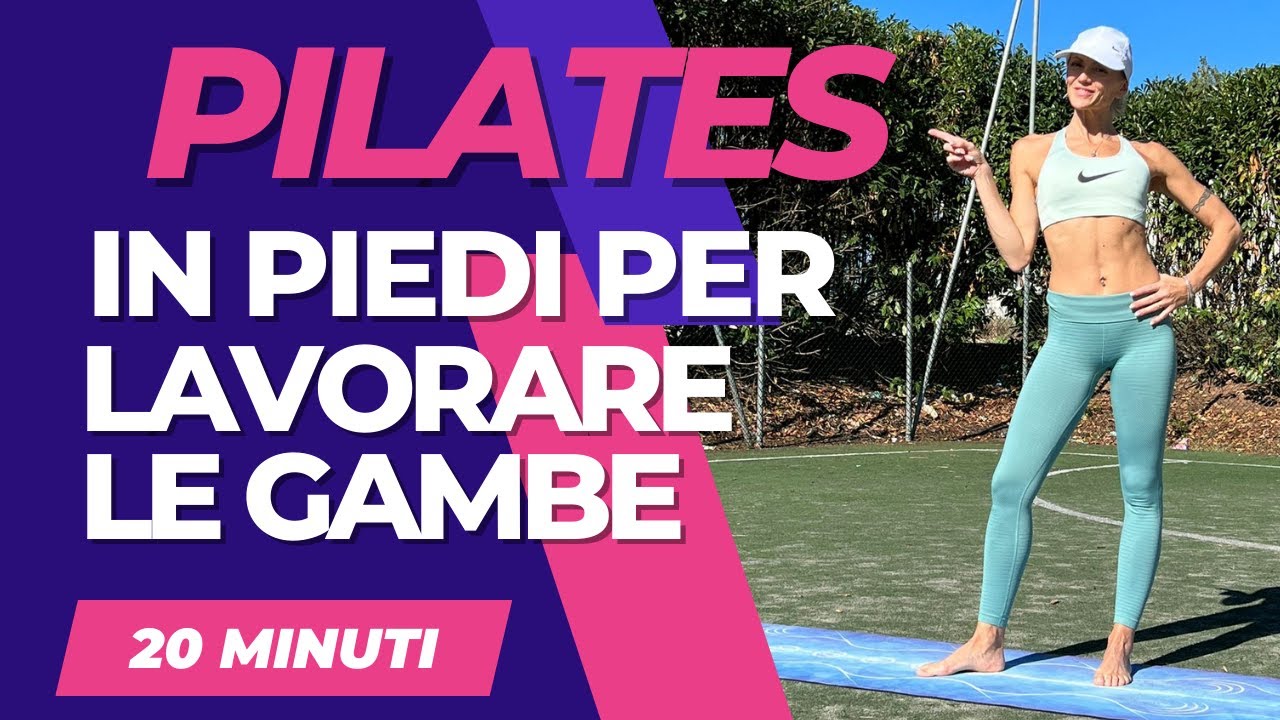 Lezione in piedi di PILATES per lavorare  le Gambe
