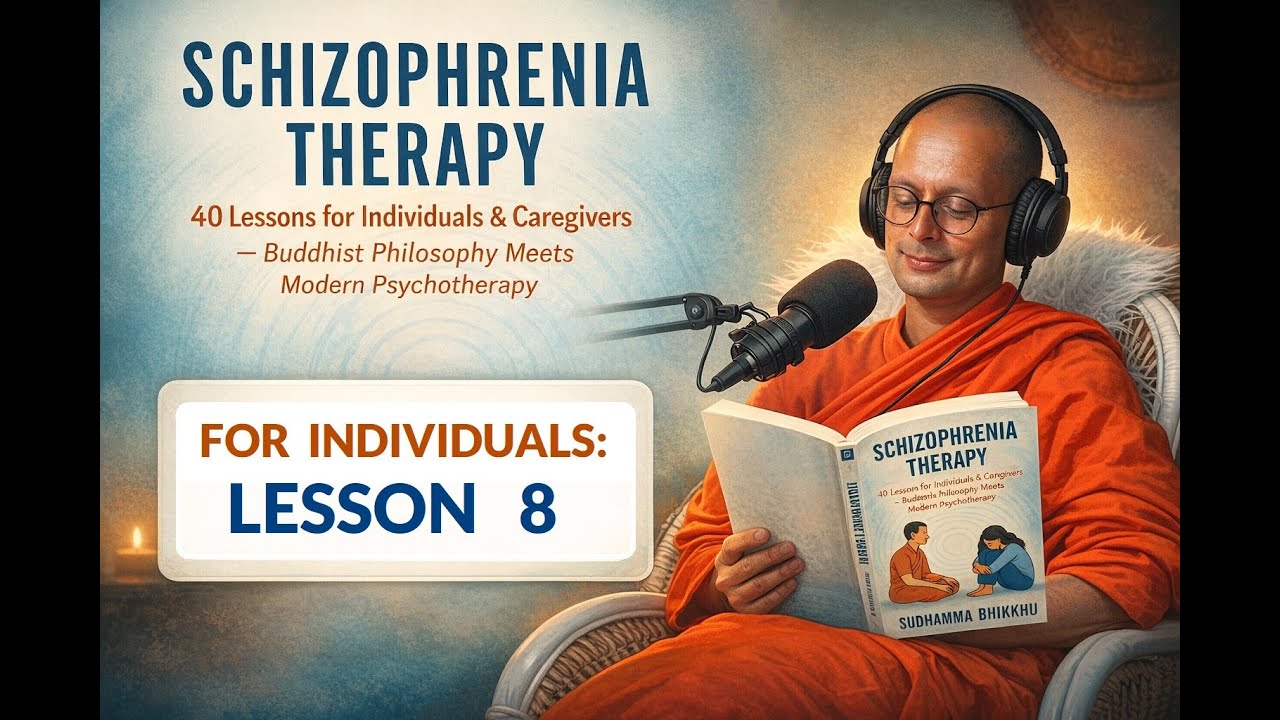 8. Schizophrenia Therapy Lesson 8 - Communication and Relationships in Schizophrenia