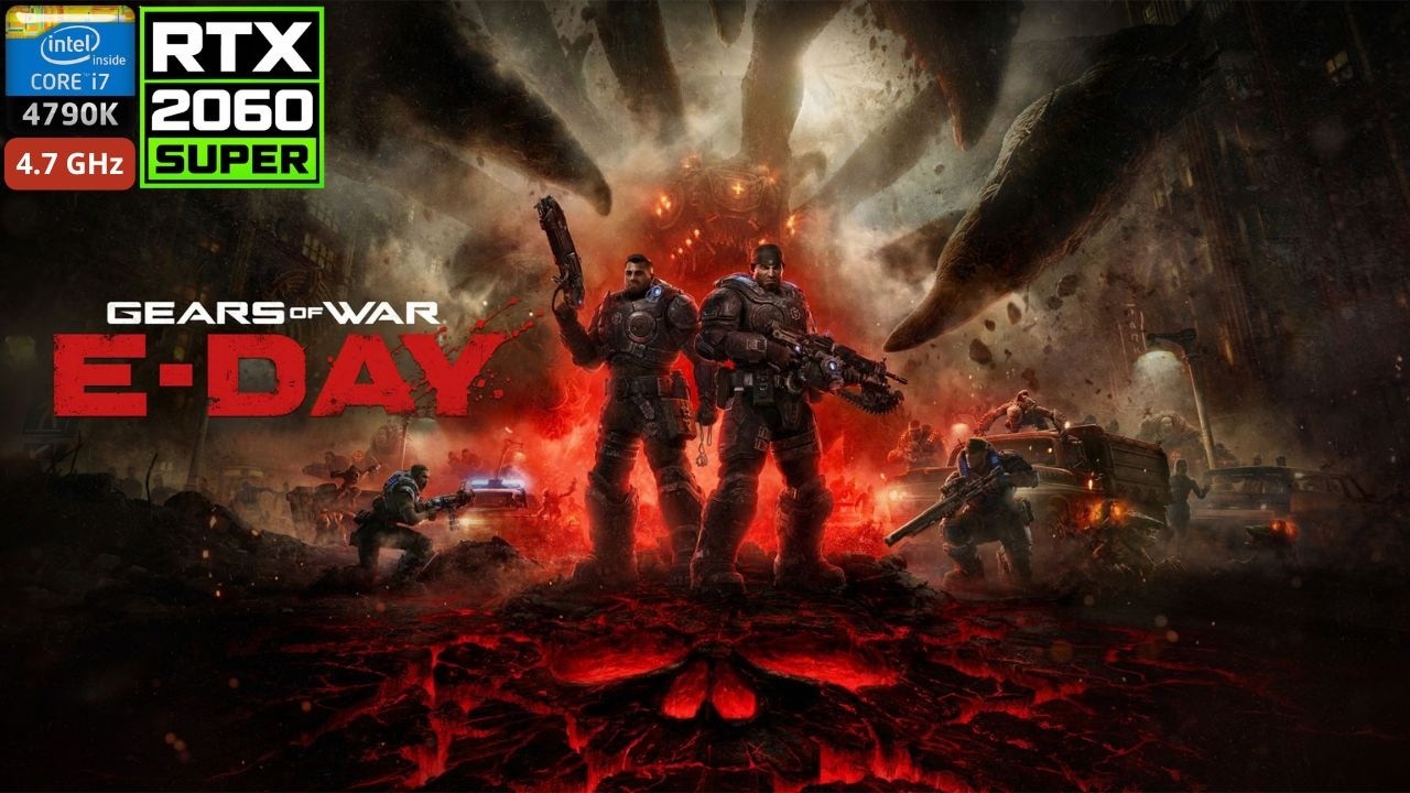 Gears of War: E-Day on i7-4790K + RTX 2060 SUPER