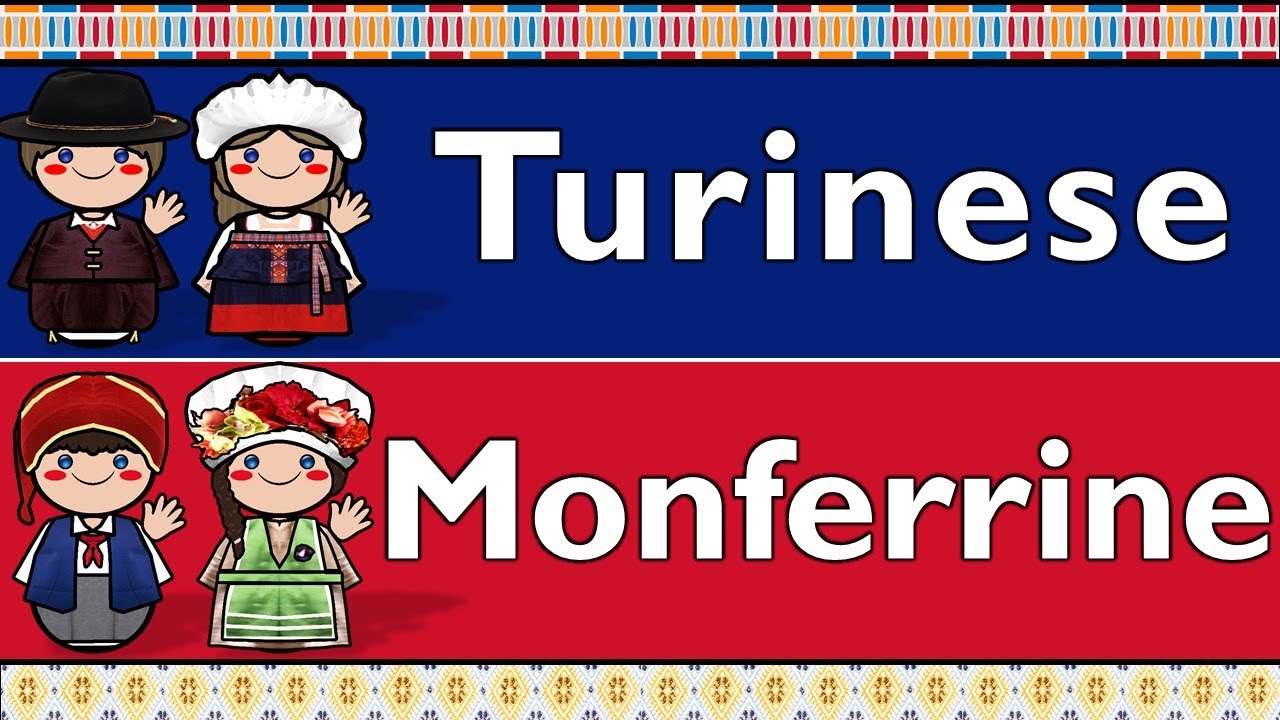 PIEMONTESE: TURINESE & MONFERRINE