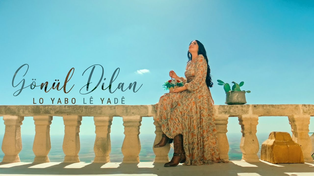 GÖNÜL DİLAN - LO YABO LÊ YADÊ [Official Music Video]