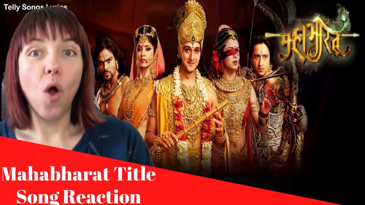Star Plus Mahabharat Title Song REACTION!