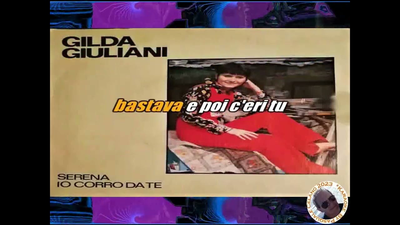 Gilda Giuliani   Serena KARAOKE FAIR USE