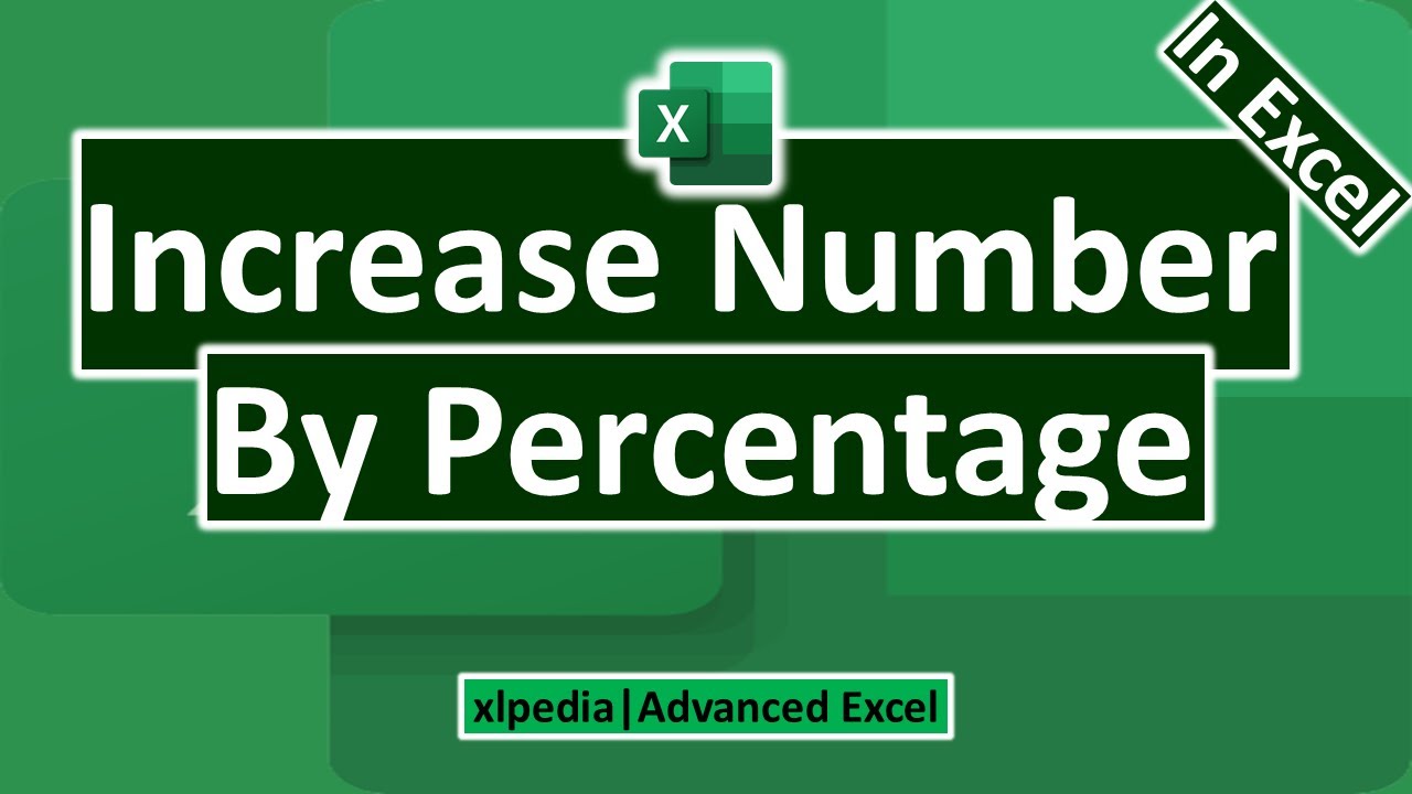 How to Increase Number by Percentage in Excel