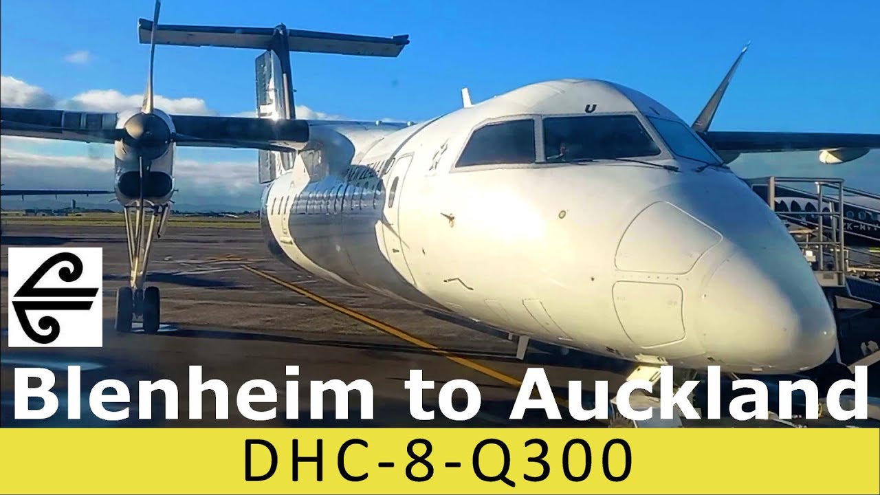 Blenheim to Auckland | TRIP REPORT | Air New Zealand DHC-8-Q300