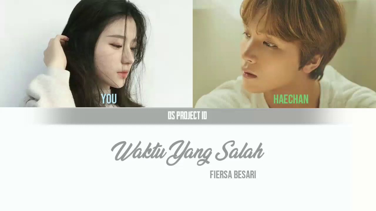 NCT Haechan & You Lokal - Waktu Yang Salah (Fiersa Besari) 
(Color Coded Lyrics)