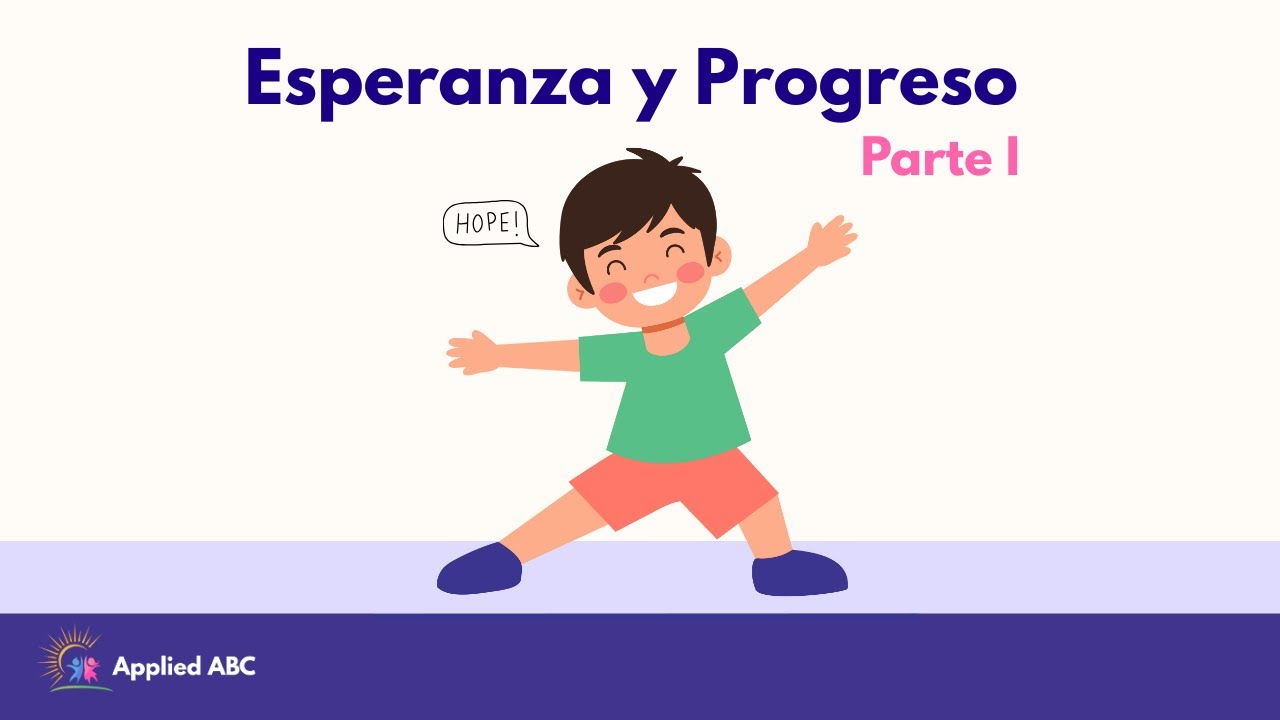 Esperanza y Progreso | Grupo de Entrenamiento para Padres en ABA