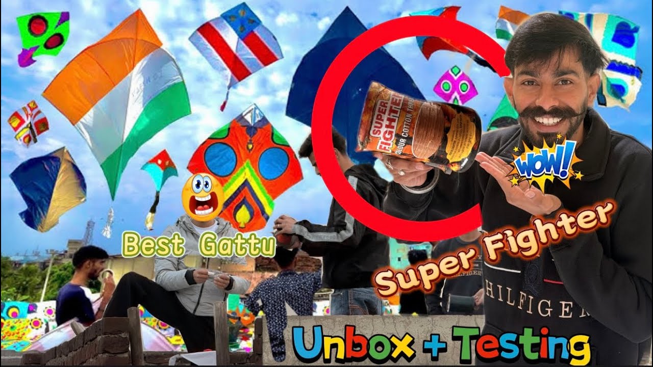 Super Fighter Gattu ! Unbox + Testing ! Best Gattu ! Kite Flying ! Kite Vlog ! Batala Promotion 