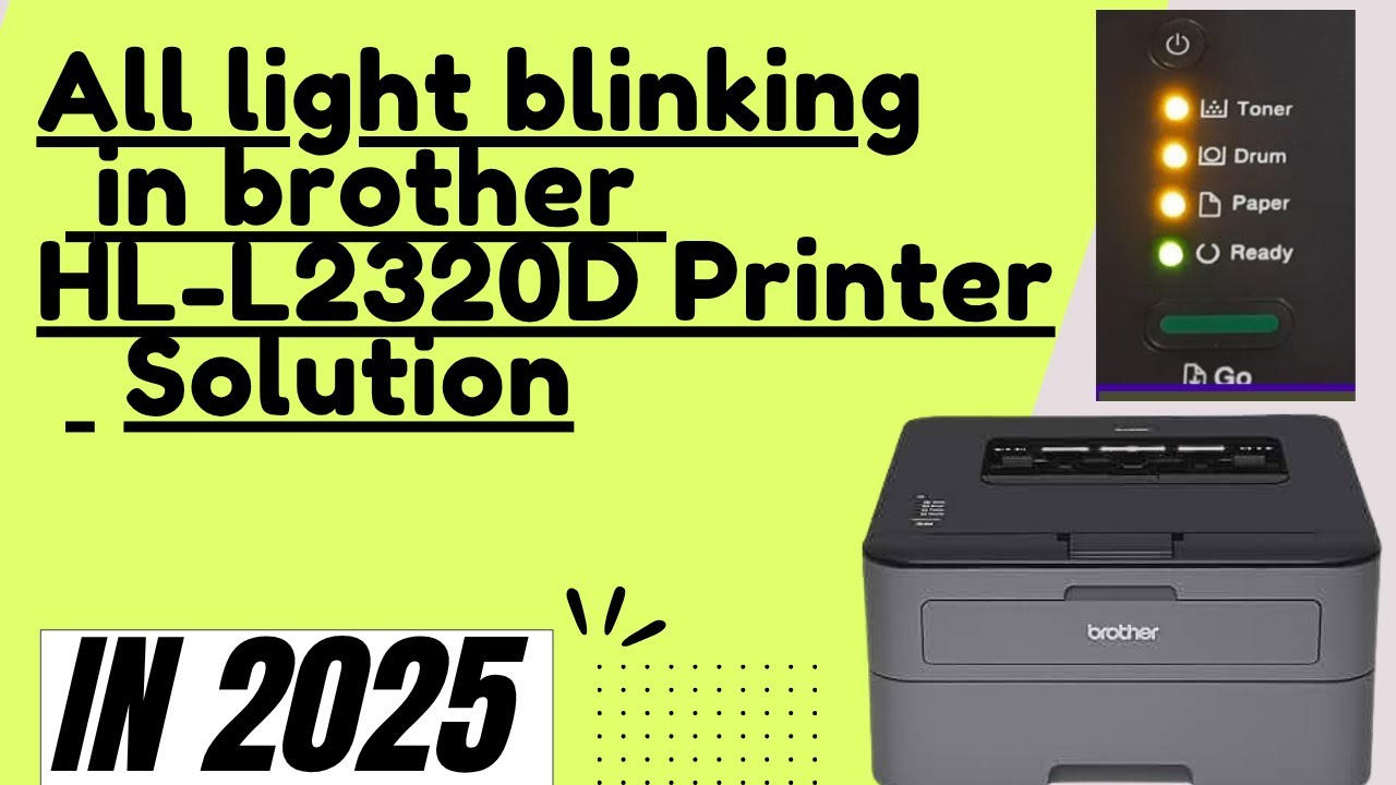 All light blinking in brother HL-L2320D Printer Solution || All Light Flashing Error solution