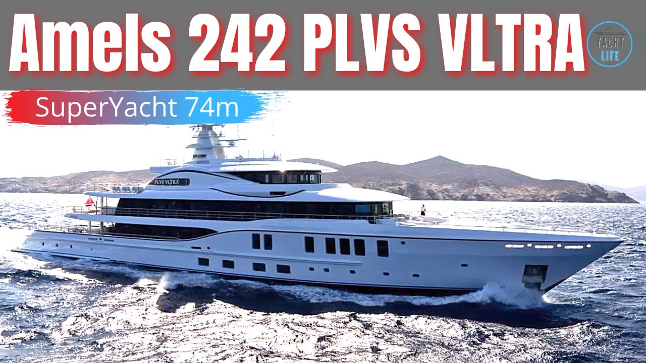 Inside the €95 million 2016 Amels 242 Limited Edition PLVS VLTRA SuperYacht