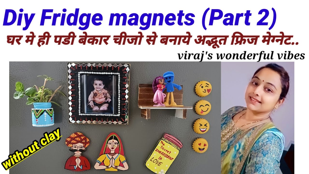 #Diyfridgemagnets..without clay...घर मे ही पडी बेकार चीजो से बनाये अद्भूत फ्रिज मेग्नेट..