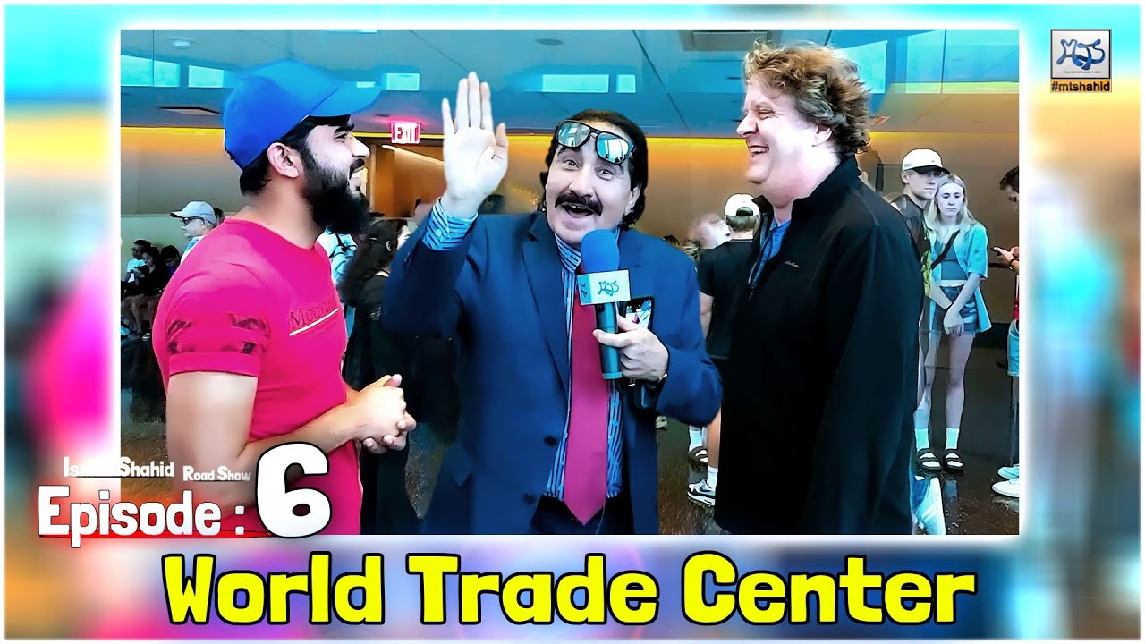 Ismail Shahid Road Show Ep 6 | Garzama Pukhtoon Pasey | World Trade Center Manhattan New York City