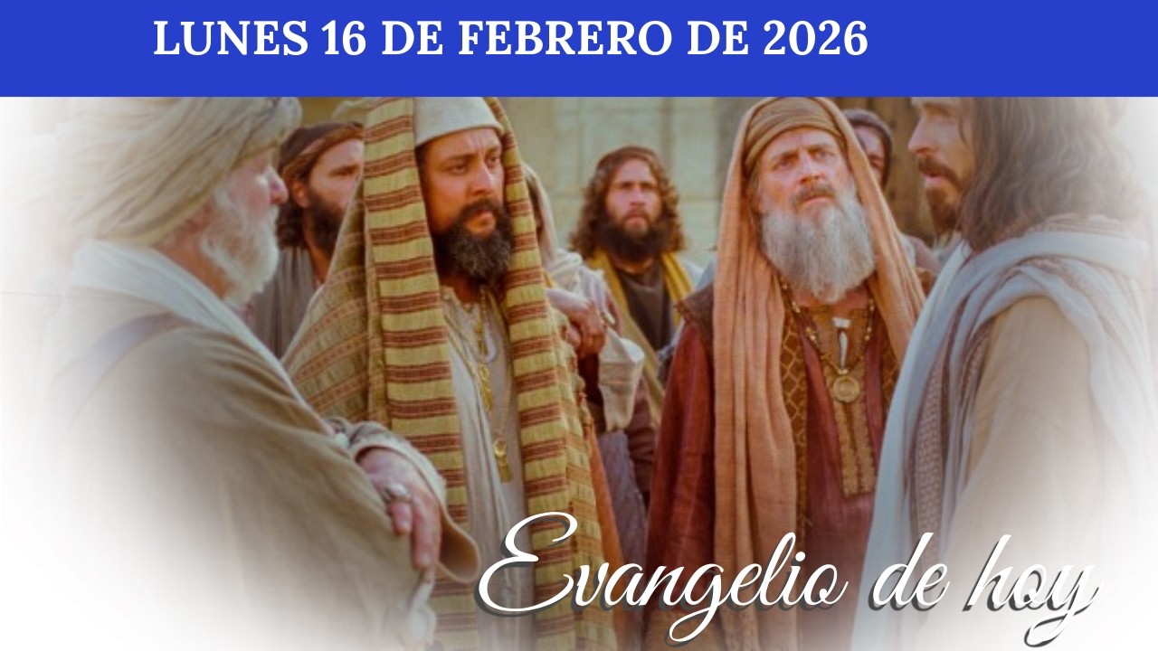 Evangelio de Hoy Lunes 16 Febrero 2026, Padre Pedro Cristo Flores Reyes  San San Marcos 8,11-13