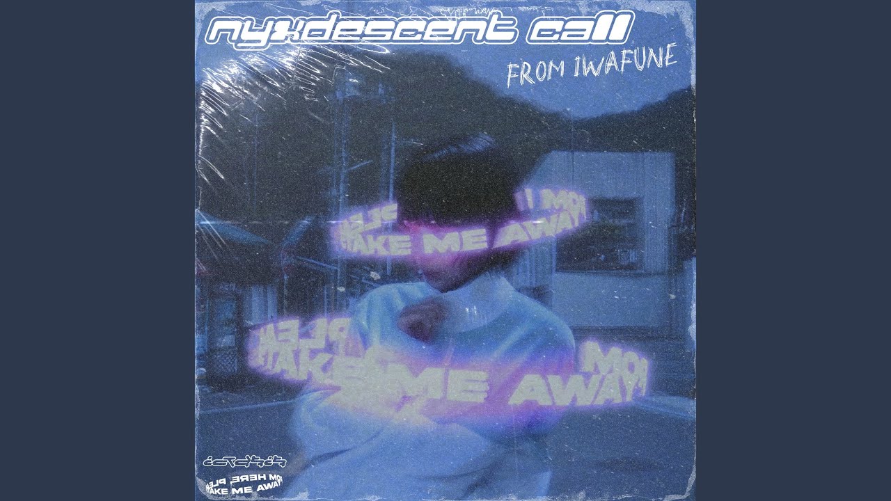 Nyxdescent Call from Iwafune