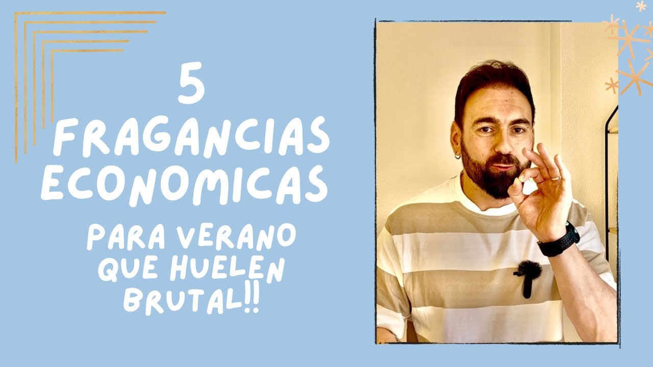 🔥🔥5 fragancias económicas para verano con un aroma brutal🔥🔥