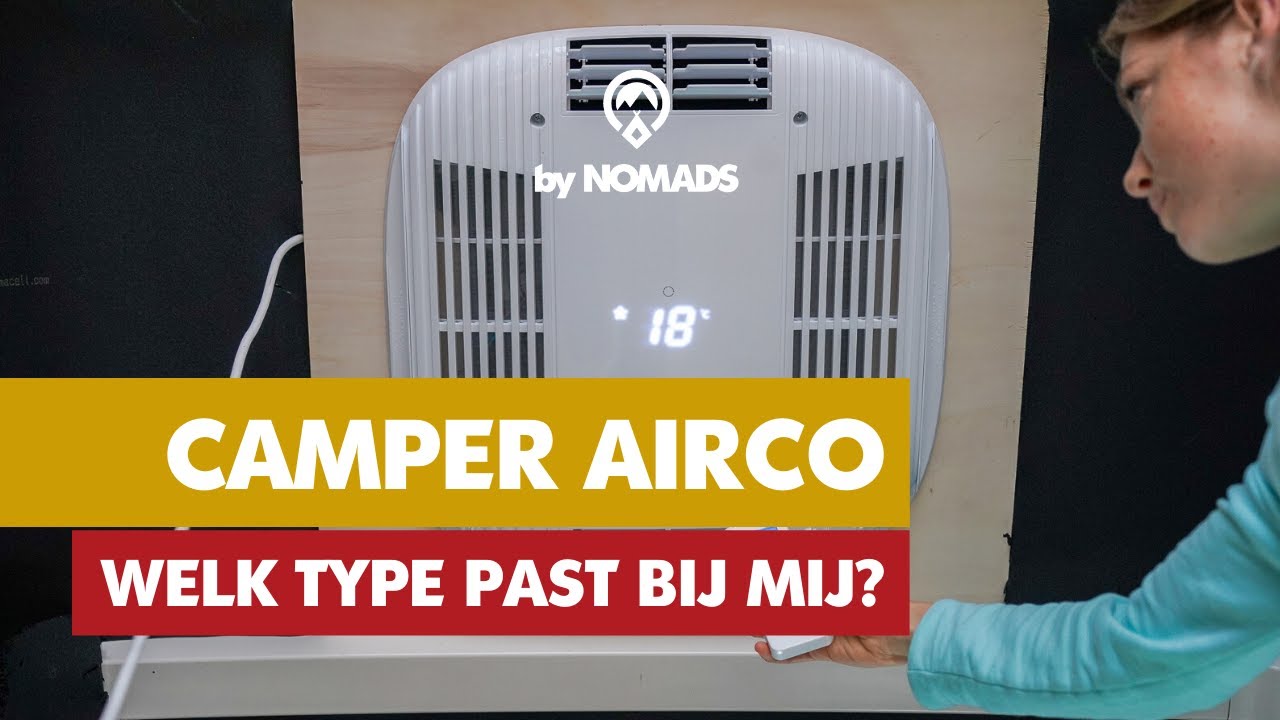 Camper Airco: welke type past bij mij?