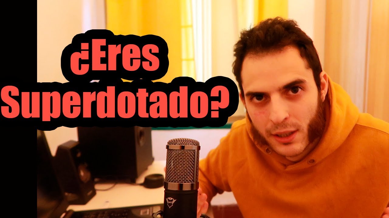 ¿Cómo saber si eres SUPERDOTADO/A?