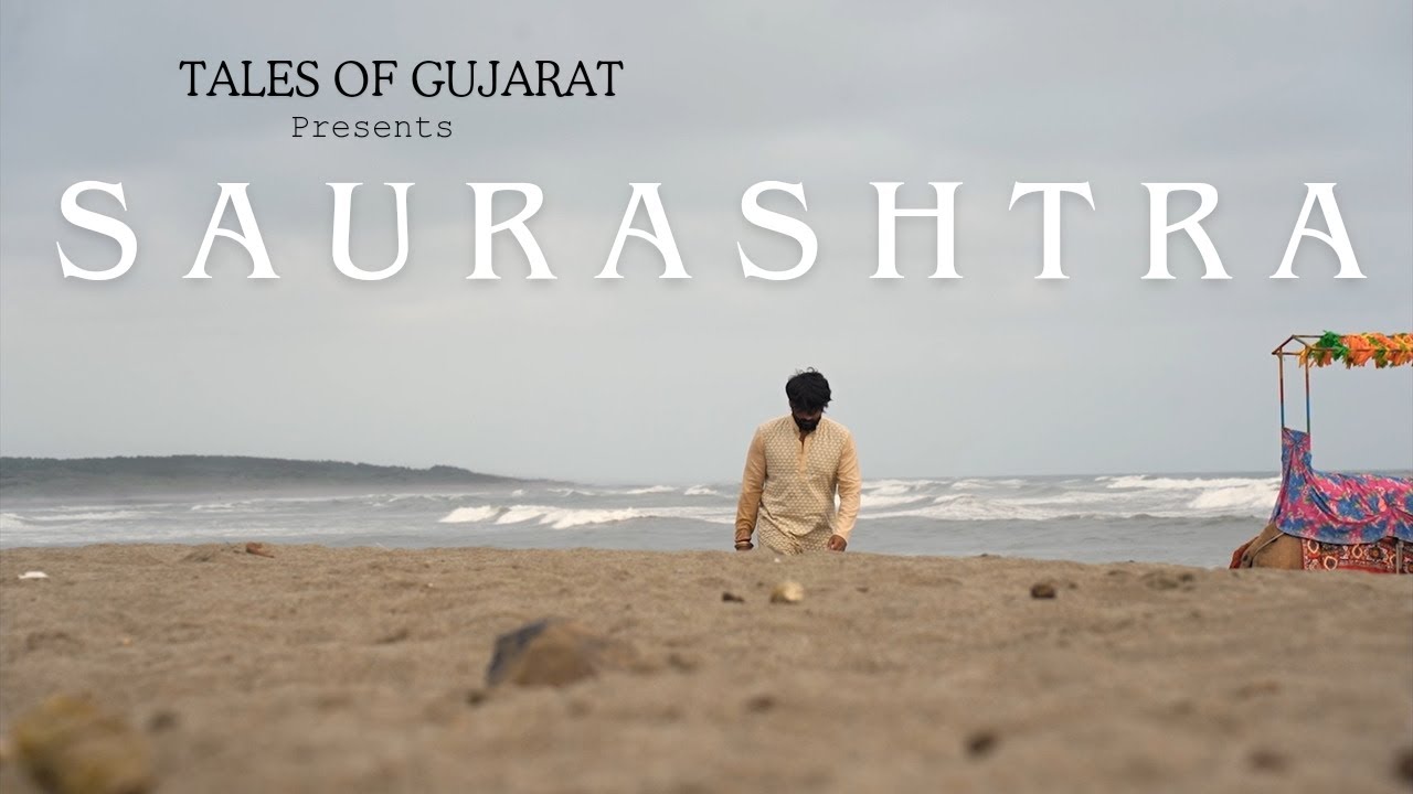 Saurashtra Travel Series Trailer | 4k | Kathiyawad | Sorath | Dwarka | Somnath | Girnar