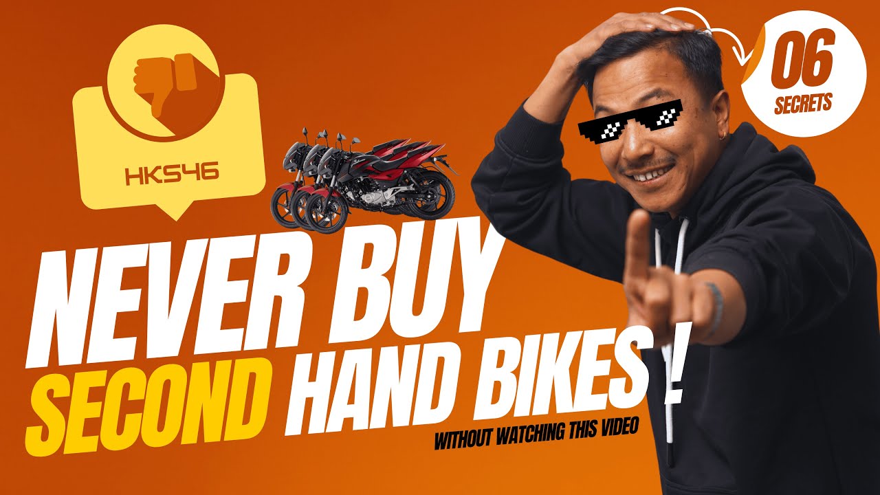 Things to consider before buying Second Hand Bikes in Nepal ll Looking for a Second Hand Bike? HKS46